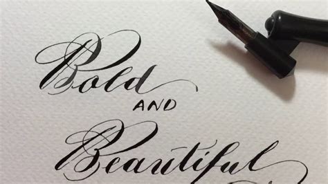 Bold And Beautiful Calligraphy Youtube