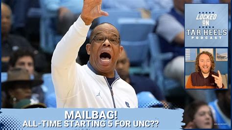 Video Locked On Tar Heels Unc All Time Starting Leaky Career