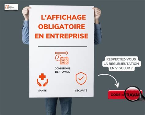 L Affichage Obligatoire Dans L Entreprise Quoi A Sert