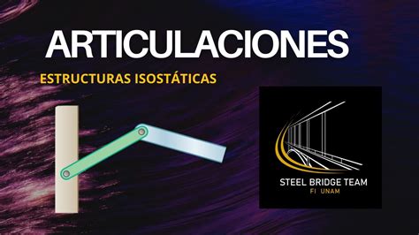 Entendiendo QUÉ SON LAS ARTICULACIONES Estructuras Isostáticas YouTube