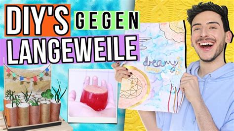 DIYs Gegen Langeweile Zuhause 5 DIY Projekte Selber Machen Gegen