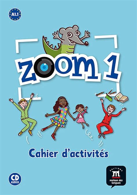 Zoom 1 Cahier d activités FLE Cahier d activites CD 1 اشتري اون