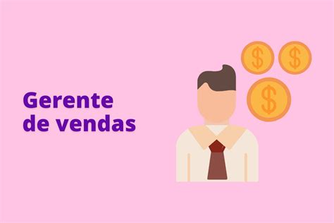 Gerente De Vendas O Que Ele Faz E Como Ser Um