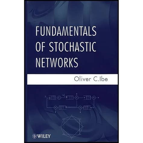 خرید و قیمت کتاب زبان اصلی Fundamentals Of Stochastic Networks اثر