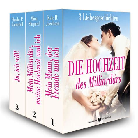 Kate B Jacobson Mina Shepard Phoebe P Campbell Die Hochzeit Des