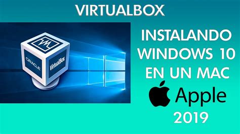 Instalar Windows En Mac Con Virtualbox Youtube