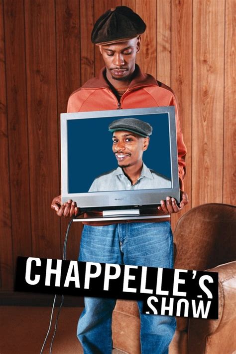 Chappelles Show Tv Series 2003 2006 Posters — The Movie Database