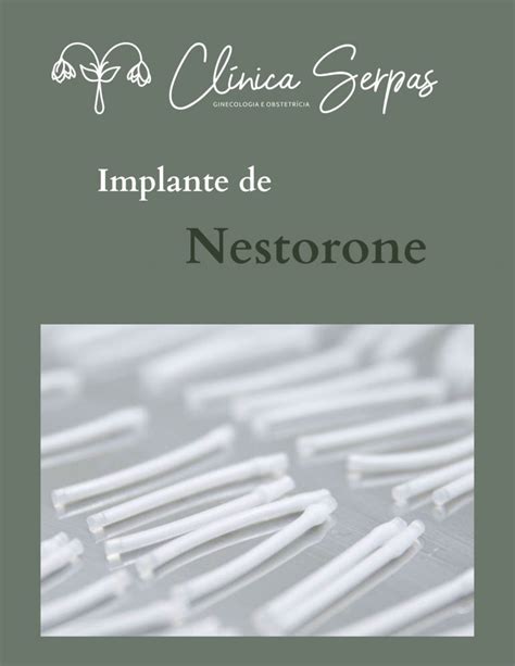 Implante De Nestorone Voc Conhece Esse Implante Cl Nica Serpas