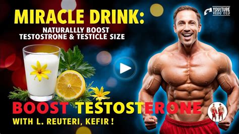 Miracle Drink Boost Testosterone Sperm Count And Testicle Size Naturally