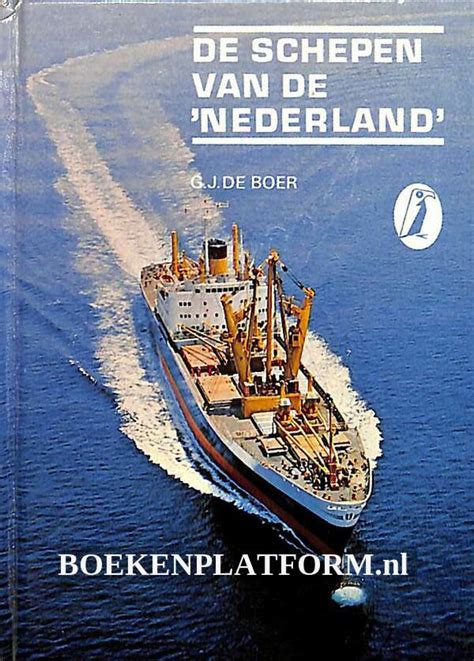 De Schepen Van De Nederland Boekenplatform Nl