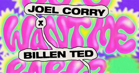 Joel Corry Billen Ted Sam Ryder Do U Want Me Baby Sam Ryder Acoustic