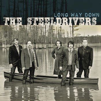 The SteelDrivers lyrics | Musixmatch