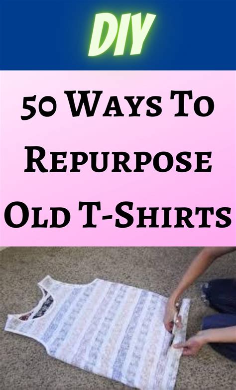 40 Clever Ways To Upcycle Old T Shirts To Give Them New Life Diy