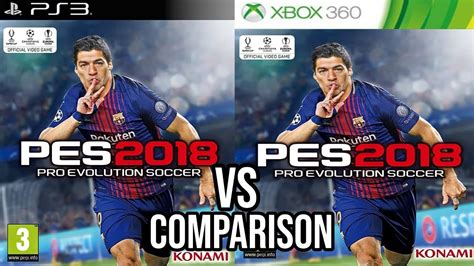 PES 2018 PS3 Vs Xbox 360 YouTube