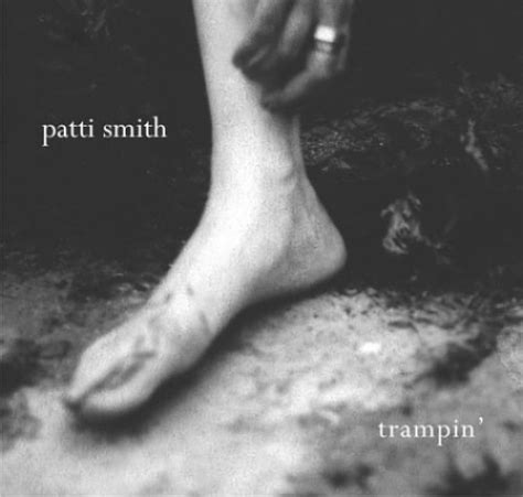 Trampin Patti Smith Songs Reviews Credits Allmusic