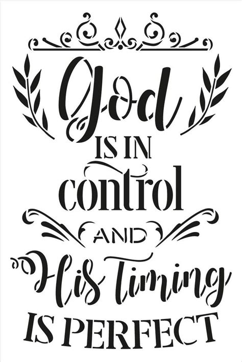 God Is In Control His Timing Is Perfect Stencil With Laurels By