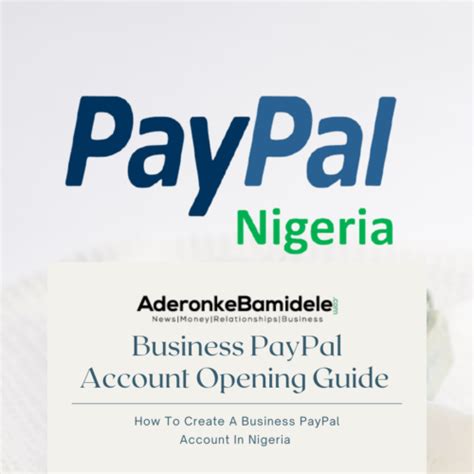 Business PayPal Account Opening Guide – Aderonke Bamidele's Blog