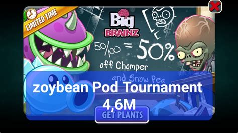 Zoybean Pod Tournament 4 6M Pvz2 Real Tournament Tried 2 Times Got This