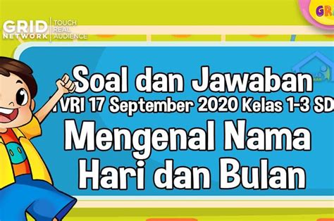 Soal Dan Jawaban Materi Tvri Mengenal Nama Hari Dan Bulan Kamis