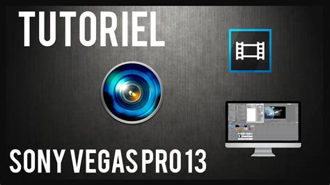 Tutoriel Sony Vegas Pro Youtube