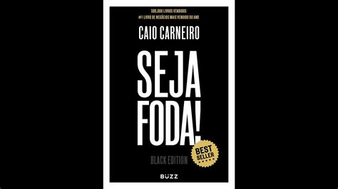 Seja Foda Caio Carneiro Audiobook Completo Em Portugu S Youtube