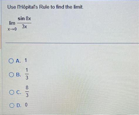 Solved Use L H Pital S Rule To Find The Limit Limx Xsin X Chegg