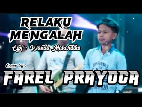 Relaku Mengalah Farel Prayoga Video Lirik YouTube