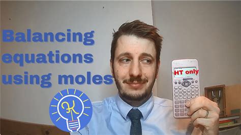 Balance Equations Using Moles GCSE AQA Chemistry HT Only YouTube