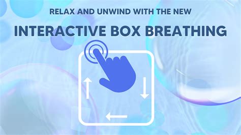 Interactive Box Breathing