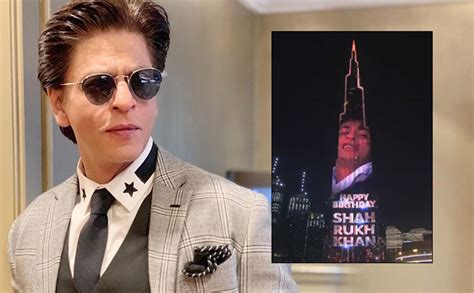 Happy Birthday Srk Dubais Burj Khalifa Honours King Of Bollywood