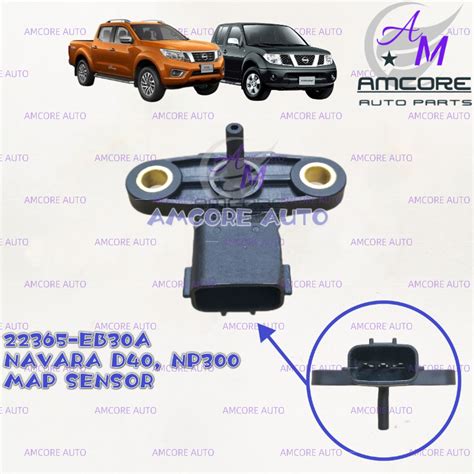 Nissan Navara D40 D23 Np300 Air Map Sensor Engine Map Sensor 22365 Eb30a Shopee Malaysia