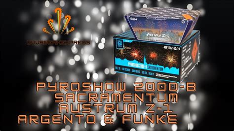 Pyroshow B Sacramentum Austrum Z Argento Funke Vuurwerk