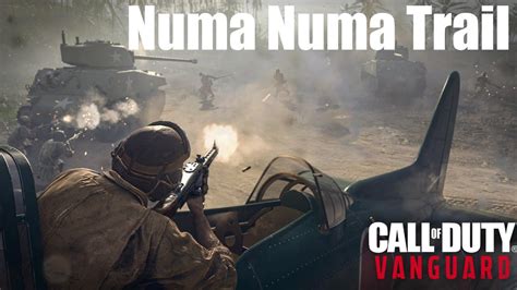 Call Of Duty Vanguard Campaign Numa Numa Trail YouTube