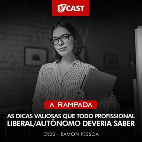 Stream 020 As dicas valiosas que todo profissional liberal autônomo