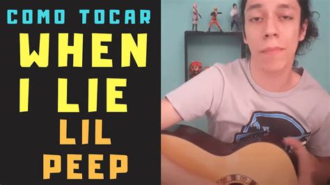 Como Tocar When I Lie De Lil Peep Tutorial Facil Para Guitarra Youtube