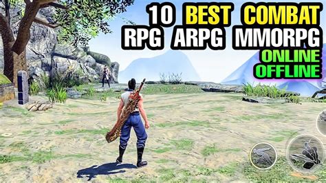 Top Best Action Combat Arpg Mmorpg And Rpg Games Superb Graphic For