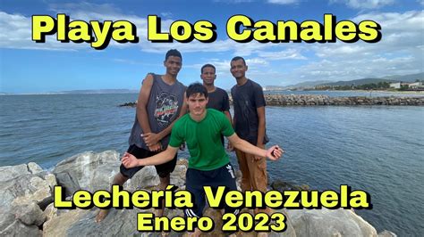 Playa Los Canales Lecheria Anzoátegui YouTube