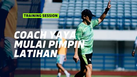 Coach Yaya Sunarya Mulai Pimpin Latihan PERSIB TRAINING SESSION YouTube