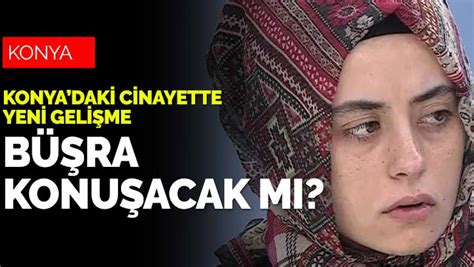 Büşra konuşacak mı Metin ve Necla Büyükşen cinayeti aydınlatılıyor mu