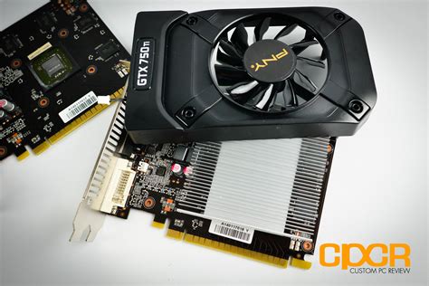 Review Pny Geforce Gtx 750 Gtx 750 Ti Gtx 750 Ti Oc Custom Pc Review