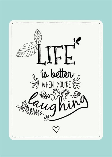 Life Is Better When You Re Laughing Motivational Print Poster