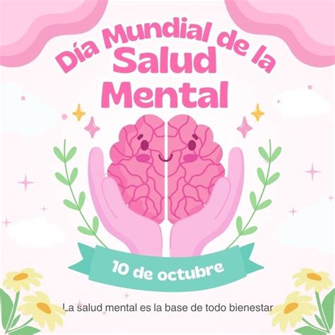 Día Mundial De La Salud Mental 2023 Imágenes Con Frases Para Compartir