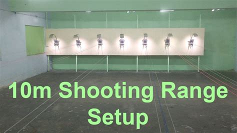 10m Shooting Range Setup Youtube