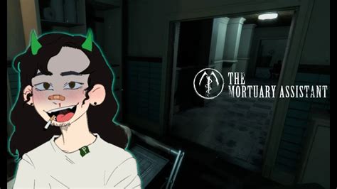 Manly Gameplay 1 11 Lets Play The Mortuary Assistant Youtube