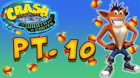 Crash Bandicoot The Wrath Of Cortex Part 10 Pretty Easy Boss Youtube