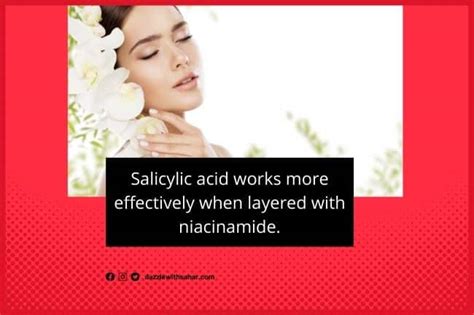 Is It Safe To Use Salicylic Acid And Niacinamide Together Dazzle With Sahar