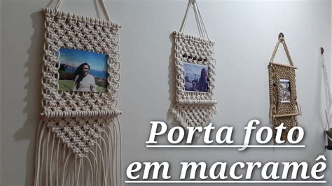 Porta Foto Em Macram Youtube