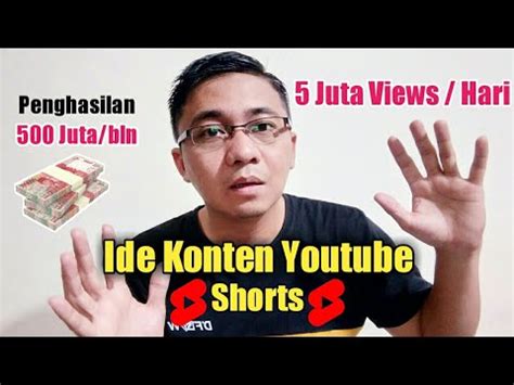 5 Juta Views Per Hari Inilah Ide Konten Youtube Shorts Yang Sederhana