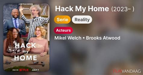 Hack My Home Serie 2023 FilmVandaag Nl