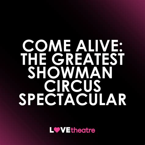 Buy Cheap Come Alive: The Greatest Showman tickets | London's West End